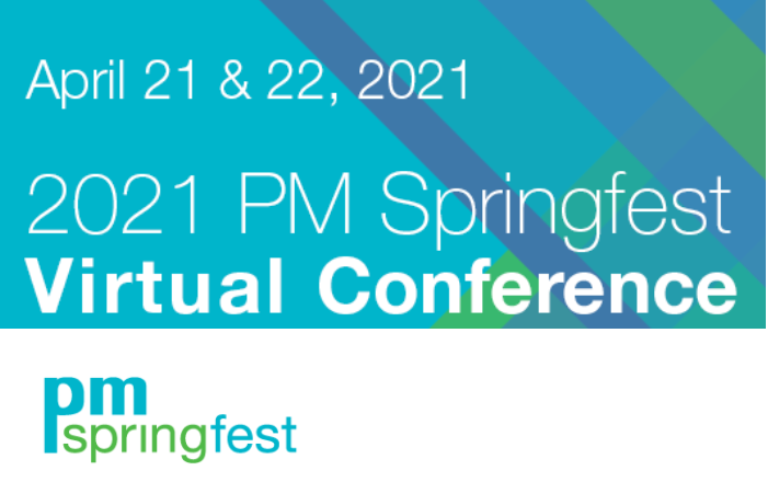 PM Spring Fest 2021 – Virtual Conference